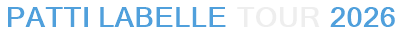Patti LaBelle Tour 2026
